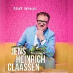 Jens Heinrich Claassen - Keine Ursache