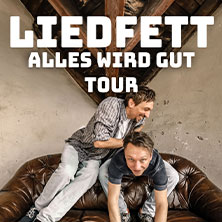 Liedfett - Alles wird gut Tour 2025 01.11.2025 ZOOM