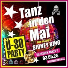 Ü30 Party Eilsleben - Tanz in den Mai Eilsleben