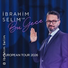 Ibrahim Selim Ile Bu Gece - European Tour 2026 23.05.2026 Capitol Offenbach