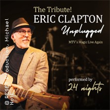 The Tribute! ERIC CLAPTON Unplugged - performed by 24 nights 12.11.2025 KULTURHALLE RÖDERMARK