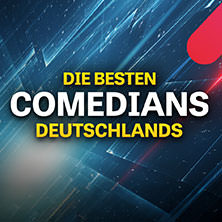 Die besten Comedians Deutschlands LIVE 18.03.2026 Festhalle Frankfurt