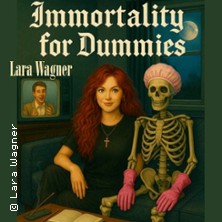 Lara Wagner: Immortality for Dummies 01.11.2025 Kulturschiene Mainz