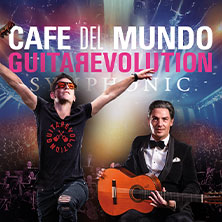 Café del Mundo: GuitaRevolution - Symphonic feat. Neue Philharmonie Frankfurt 25.03.2026 Kultur- und Kongresszentrum Liederhalle Stuttgart