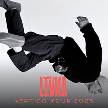 Levka - Vertigo Tour 2026 26.03.2026 Nachtleben
