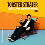 Komfort-Upgrade - Torsten Sträter - Die Zyklopen von Saint-Tropez