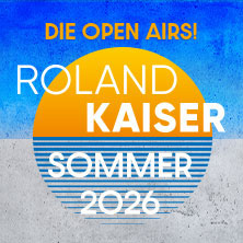 Roland Kaiser - Das Open Air 2026! 12.06.2026 Stadion der Freundschaft