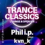 TRANCE CLASSICS - The next chapter mit Phil i.p.,kvn_k & DJ Affinity