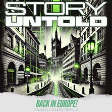 Story Untold - Back in Europe! - 'cause our Country hates us Frankfurt
