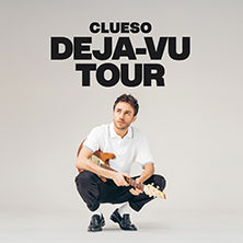 CLUESO - DEJA-VU TOUR 2026 23.03.2026 Festhalle Frankfurt