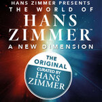 VIP Tickets - THE WORLD OF HANS ZIMMER - A NEW DIMENSION