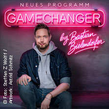 GameChanger by Bastian Bielendorfer 14.02.2026 myticket Jahrhunderthalle Frankfurt