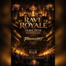 Rave Royale 25.04.2026 Höchster Schloss