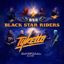 Black Star Riders & Tyketto - Rock´n´Roll Salvation Tour 2026 02.10.2026 MUSIKTHEATER REX