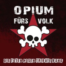 Opium fürs Volk - Die Toten Hosen Tribute Band