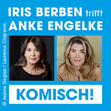 Iris Berben trifft Anke Engelke - Komisch! 12.11.2025 Alte Oper Frankfurt