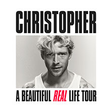Christopher - A Beautiful Real Life Tour + Support: Laura Nahr 04.02.2026 Batschkapp