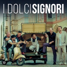 I Dolci Signori - Europas erfolgreichste Italo-Pop Band 07.11.2026 Sport- und Kulturzentrum im Bürgel