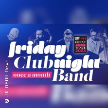Friday Night Club Band 02.01.2026 Jazzkeller Frankfurt