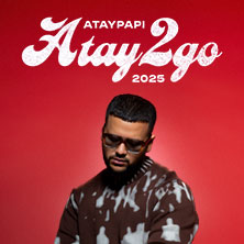 Ataypapi - Atay2go Tour 2025 04.12.2025 elferclub frankfurt