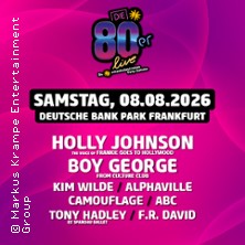 Die 80er Live Frankfurt 2026 08.08.2026 Deutsche Bank Park