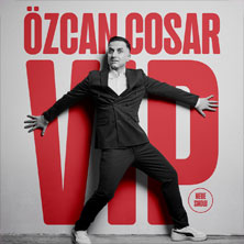Özcan Cosar - VIP 26.11.2026 Weststadthalle Bensheim