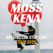 Moss Kena - Nothing Can Stop Love Tour 2025 04.11.2025 Nachtleben