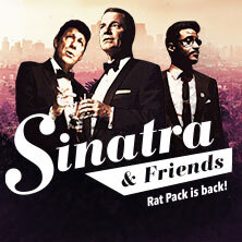 Sinatra & Friends - Rat Pack is back! Frankfurt