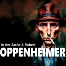 In der Sache J. Robert Oppenheimer - Kellertheater Frankfurt