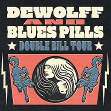 DeWolff & Blues Pills - Double Bill Tour 2026 31.03.2026 Batschkapp