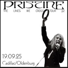 Pristine - The Lines We Cross Bensheim
