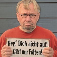 Bernd Stelter - Reg dich nicht auf. Gibt nur Falten! 13.11.2025 Stadthalle Gütersloh