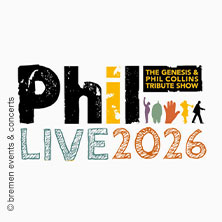 Phil - The Genesis & Phil Collins Tribute Show 11.07.2027 REX Open Air am Kloster Lorsch