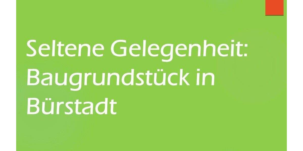 Grundstück Bürstadt - 200.000&euro; | Angebot:26891574