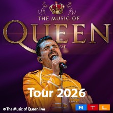 The Music Of Queen - Live - Tour 2026 24.01.2026 myticket Jahrhunderthalle Frankfurt