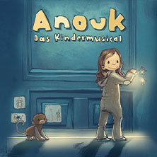 Anouk - Das Kindermusical 28.02.2027 Bürgerhaus Nieder-Roden