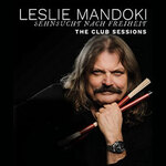 Leslie Mandoki: Sehnsucht nach Freiheit - Club Sessions 2027